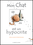 Mon chat est un hypocrite&nbsp;-&nbsp;Gilles Bonotaux, Hélène Lasserre