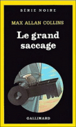 Le grand saccage&nbsp;-&nbsp;M.A. Collins