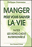 Manger peut vous sauver la vie