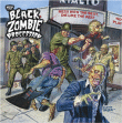 Black Zombie Procession&nbsp;-&nbsp;Mess with the best - Die like the rest