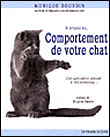 A propos du comportement de votre chat&nbsp;-&nbsp;Monique Bourdin