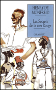 Les secrets de la mer Rouge&nbsp;-&nbsp;Henry de Monfreid