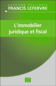 L'immobilier juridique et fiscal