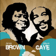 Brown, Gaye&nbsp;-&nbsp;James Brown - Marvin Gaye