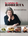 La cuisine de Roberta&nbsp;-&nbsp;Roberta Nacmias, Sébastien Cauchon
