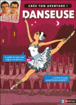 C'est pas sorcier d'être une danseuse&nbsp;-&nbsp;Collectif