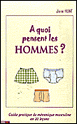 A quoi pensent les hommes ?&nbsp;-&nbsp;Jane Hunt