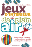 Jeux d'int�rieur et de plein air