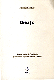 Dieu junior&nbsp;-&nbsp;Denis Cooper