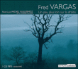 Un peu plus loin sur la droite&nbsp;-&nbsp;Fred Vargas