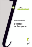 L'époque de Bonaparte&nbsp;-&nbsp;Jacques-Olivier Boudon