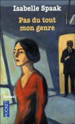 Pas du tout mon genre&nbsp;-&nbsp;Isabelle Spaak