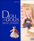 Doudous en laine polaire&nbsp;-&nbsp;Fiona Goble