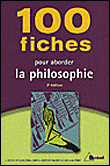 100 fiches pour aborder la philosophie&nbsp;-&nbsp;Collectif
