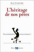 L'héritage de nos pères&nbsp;-&nbsp;Jean Cuisenier