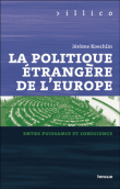 La politique étrangère de l'Europe&nbsp;-&nbsp;Jérôme Koechlin