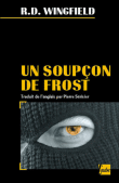 Un soupcon de Frost&nbsp;-&nbsp;R.D. Wingfield