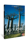Vu du Ciel - Volume 4 - Digipack&nbsp;-&nbsp;Pascal Plisson, Xavier Lefebvre