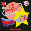 A la bonne étoile&nbsp;-&nbsp;Candice Hayat, Sanseverino