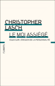 Le moi assiégé&nbsp;-&nbsp;Christopher Lasch