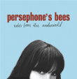 Persephone S Bees&nbsp;-&nbsp;Notes from the underworld