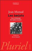 Les barjots, les blousons noirs des années 60&nbsp;-&nbsp;Jean Monod