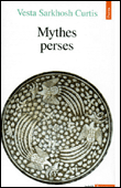 Mythes perses&nbsp;-&nbsp;V.S. Curtis