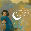 Comptines et berceuses des rizières&nbsp;-&nbsp;Chantal Grosléziat, Jean-Christophe Hoarau, Dega