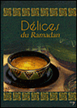 Délices du ramadan&nbsp;-&nbsp;Collectif