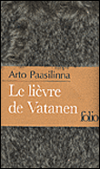 Le lièvre de Vatanen&nbsp;-&nbsp;Arto Paasilinna