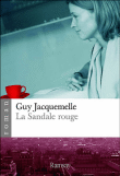 La sandale rouge&nbsp;-&nbsp;Guy Jacquemelle