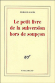 Le Petit livre de la subversion hors de soupçon&nbsp;-&nbsp;Edmond Jabès