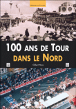 100 ans de tour dans le Nord&nbsp;-&nbsp;Gilbert Hocq