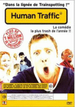 Human Traffic&nbsp;-&nbsp;Justin Kerrigan