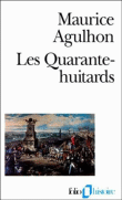 Quarante huitards&nbsp;-&nbsp;Maurice Agulhon