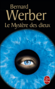 Nous les dieux, T3&nbsp;-&nbsp;Bernard Werber