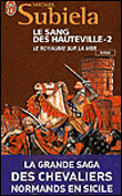 Le royaume sur la mer&nbsp;-&nbsp;Michel Subiela