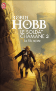 Le soldat chamane - Le soldat chamane, T3
