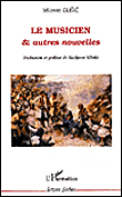 Le musicien et autres nouvelles