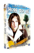 How to be&nbsp;-&nbsp;Film, Robert Pattinson