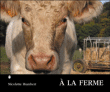 A la ferme&nbsp;-&nbsp;Nicolette Humbert