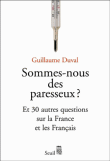 Sommes-nous des paresseux ?&nbsp;-&nbsp;Guillaume Duval