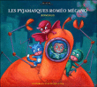 Les pyjamasques et Roméo mécano&nbsp;-&nbsp;Romuald Racioppo