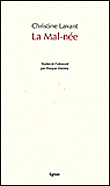 La mal née&nbsp;-&nbsp;Christine Lavant