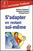 S'adapter sans se renier&nbsp;-&nbsp;N. Dedebant, C. Tournier