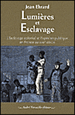 Lumières et esclavage&nbsp;-&nbsp;Jean Ehrard