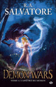 Demon wars, T3&nbsp;-&nbsp;R. A. Salvatore
