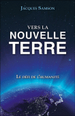 Vers la nouvelle Terre&nbsp;-&nbsp;J. Samson