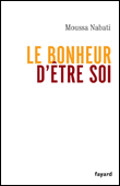 Le bonheur d'être soi&nbsp;-&nbsp;Moussa Nabati