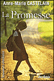 La promesse&nbsp;-&nbsp;Anne-Marie Castelain